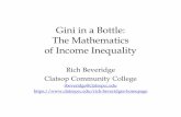 Gini in a Bottle: The Mathematics of Income Inequality in a Bottle: The Mathematics of Income Inequality ... Lorenz Curve • The Lorenz Curve is a convenient way to look the dispersion