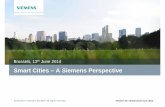 Smart Cities – A Siemens Perspective - Clines Siemens AG 2014. All rights reserved. Answers for infrastructure and cities. Smart Cities – A Siemens Perspective Brussels, 13th June
