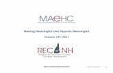 Making Meaningful Use Reports Meaningful - SNHAHEC Meaningful Use Reports Meaningful.pdfMeaningful Use CQM objective Improve quality, ... Assessment & Cessation Intervention, Adult