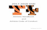 2017-2018 SISD - 1.cdn.edl.io · 2017-2018 SISD Athletic Handbook and Athlete Code of Conduct . 2 ... This is in accordance with the THSCA code of ethics. 3. Internet Activity