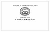 COSMETOLOGY I Curriculum Guide - twpunionschools.org school/career ed... · COSMETOLOGY I Curriculum Guide Re-adopted June 2015 . ... Develop basic skills in sports and ... This publication