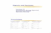 Signals and Systems - Kocaeli Üniversitesiehm.kocaeli.edu.tr/dersnotlari_data/kgullu/Signals and Systems/L12.pdf · 1 1 Signals and Systems Lecture 12 Correlation, Energy Spectral