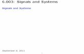 Lecture 1: Signals and systems - MIT OpenCourseWare | … · Sep6 Registration Day: No Classes R1: Continuous Discrete Systems L1: Signals and Systems R2: Dierence E uations Sep13