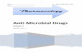 Anti-Microbial Drugs€¦ · Anti-Microbial Drugs Lecture 1 ... Some pathogens, such as streptococcus pyogens & Neisseria meningitides, usually have predictable susceptibility patterns