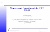 Management Operations of the IEEE - Aalto · Management Operations of the IEEE 802.11 ... AP2 AP3 Management ... Extra parameters in the report are:-Beacon interval DTIM period ...