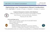Optimizing Low Temperature Diesel Combustion Low Temperature Diesel Combustion Profs. Rolf ... Control of fuel/air mixing and wall-wetting is difficult ... Technical Accomplishments/Progress