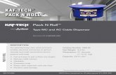 KAF-TECH PACK N ROLL N ROLL DESCRIPTION Our patented heavy duty cable accessory enables electrical contractors to perform remodel and small construction/service