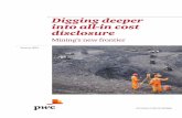 Digging deeper into all-in cost disclosure - Mining-s new ... · who may be operating unprofitably in the current low ... Digging deeper into all-in cost disclosure - Mining-s new