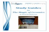 Study Guides - The American Ceramic Societyceramics.org/.../uploads/2017/06/MAGIC-OF-CERAMICS-STUDY-GUIDES-1.pdfStudy Guides. for . ... What was special about Greek pottery? 8. ...