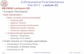 2.29 Numerical Fluid Mechanics Fall 2011 Lecture 23 · 2.29 Numerical Fluid Mechanics Fall 2011 – Lecture 23 . ... – Discretization of the pressure term – Conservation principles