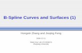 B-Spline Curves and Surfaces (1) - Zhejiang University · B-Spline Curves and Surfaces (1) Hongxin Zhang and Jieqing Feng ... Definition of the B-Spline Curve • The parameter t