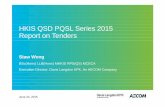 HKIS QSD PQSL Series 2015 Report on Tenders · HKIS QSD PQSL Series 2015 Report on Tenders Staw Wong BSc(Hons) LLB(Hons) MHKIS RPS ... in FoT & Summary of BoQ/SoR Qualifications
