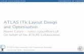 ATLAS ITk Layout Design and Optimisation - CERN · ATLAS ITk Layout Design and Optimisation ... Improved sensitivity and acceptance in VBS, ... - Sensor’s irregular shape