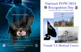 National POW/MIA Recognition Day - Tomah · during World War II, ... behind as the Philippines fell to the Japanese. ... tary service which encompasses the period of captivity are