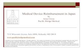 Medical Device Reimbursement in Japan device is specified with medical technology and cost of device is fully reimbursed. Functional Category & Definition Price PTCA Catheter General