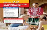 Chapter 22: Pricing, Costing, and Growth - jenksps.org¬ nance07.glencoe.com Chapter 22 Pricing, Costing, and Growth 697. Merchandise Pricing ... • markup • manufacturing ... A