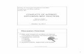 CONFLICTS OF INTEREST: EXPLORING BEST PRACTICES · CONFLICTS OF INTEREST: EXPLORING BEST PRACTICES Society of Corporate Compliance and Ethics ... • Incompatibility between a person’s