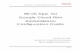 GCPV1.1&2.0 Administrator Configuration Guide …rfg-esource.ricoh-usa.com/oracle/groups/public/documents/service...Ricoh App. For GCP Configuration Guide Page 1 Ricoh App. for Google