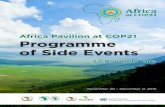 Africa Pavilion at COP21 Programme of Side Events€¦ · Africa Pavilion at COP21 Programme of Side Events Le Bourget, Paris November 30 ... (UICN – Cameroun) 6 Day Time Salle