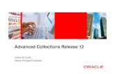 Advanced Collections Release 12 - doag.org · Advanced Collections Release 12 ... or functionality described for Oracle’s products ... • Funktionalität in R12 • Mahnwesen •