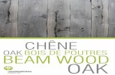 CHÊNE - Leeuwenburgh · Oak wood in its purest form Le bois de chêne sous sa forme la plus pure Pure wood, including cracks, knots and natural colour variations. Rough slices of