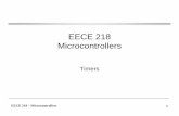 EECE 218EECE 218 Microcontrollers - Vanderbilt …eecs.vanderbilt.edu/Courses/ee218/Lecture notes/15 Timers.pdfEECE 218 – Microcontrollers 18 … will automatically clear the relevant