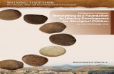 Storytelling as a Foundation to Literacy ... - LearnAlberta.ca · living in poverty, ... successful Aboriginal learning echoes the call for culturally based ... arose around the teaching