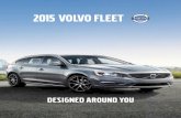 2015 VOLVO FLEET - IMN · Volvo Fleet Selector Positioning Chart 2015 VOLVO S60 ... 2014 VOLVO XC90 GMC Acadia SLT ... Transmission 8-Speed Automatic 6-Speed Automatic 6-Speed Automatic
