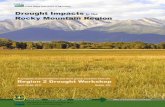 Drought Impacts in the Rocky Mountain Region ffice of S ustainability & C limate - 1 - Drought Impacts in the Rocky Mountain Region Background Drought influences ecological processes