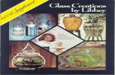 1977 Glass Creations - Libbey History · Floatiné Candle Liéhts A bright new idea from Libbey. Attractive crystal tulip shaped glass holders for water and "whatever.' Includes candle