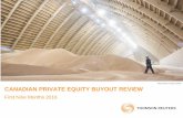CANADIAN PRIVATE EQUITY BUYOUT REVIEW - PE … of Canadian PE Buyout Market Activity in Q3 2016 4 Canadian market trends by region The decline in deal volumes was felt across Canada