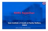RMRS Rajasthan 14.6 Rajasthan.pdf1995: cleaninggp, drive at MY hospital, Indore 1995: RKS in Indore SIHFW: an ISO 9001: 2008 certified Institution 13 Genesis of RMRS Cost ...