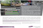 EDIUS 7 Nonlinear Editing Software - Holdan Valley/specs/Grass_Valley_EDIUS... · With more creative options and real-time, no-render editing of all popular SD and HD formats, EDIUS