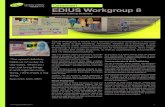 Datasheet EDIUS Workgroup 8 - CVP.com · Datasheet 1 EDIUS Workgroup 8 means more formats and more resolutions in real time for the ability to Edit Anything, Anywhere, whether as
