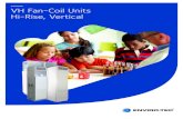 VH Fan-Coil Units Hi-Rise, Vertical - ENVIRO-TEC 3 VH Fan Coil Units, Hi-Rise, Vertical FORM ET115 .26-EG5 (216) FEATURES AND BENEFITS HIGH PERFORMANCE ENVIRO-TEC VH Series Vertical