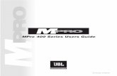 MPro 400 Series Users Guide - JBL Professional 400 Series Users Guide Part Number: 337568-001. BEFORE YOU BEGIN The MPRO speakers covered by this manual are designed for …