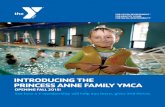 INTRODUCING THE PRINCESS ANNE FAMILY YMCAb.3cdn.net/ymcashr/c35964c7301b673afc_p8m62v7so.pdfINTRODUCING THE PRINCESS ANNE FAMILY YMCA Hello! I am excited to introduce you to the Princess
