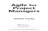 Agile Project Managers - IT Today · Agile for Project Managers Denise Canty ... Traditional.Project.Management ... Conducting.Effective.Meetings ...