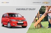 CHEVROLET ENJOY · Chevrolet Enjoy’s front styling is deﬁned by ... vary by model and may not be a part ... *Mileage as certiﬁed by certiﬁcation agencies as per statutory