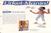 talking Urkel doll - Hasbro · Urkel-Mania! 0000 TALKING DOLL Ages: 3 & up He's the wacky, loveable nerd from Family Matters, the hit TV series! In only its second season, the series