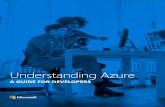 A GUIDE FOR DEVELOPERS - info.microsoft.com · Developers can turn ideas from the ground ... Java, PHP, and Python—it consists of Web Apps, Mobile Apps, ... app or re-writing an