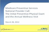 Medicare Preventive Services National Provider Call: …imaging.ubmmedica.com/all/editorial/physicianspractice/pdfs/... · Medicare Preventive Services National Provider Call: ...