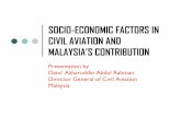 SOCIO-ECONOMIC FACTORS IN CIVIL AVIATION AND MALAYSIA… · Airlines suffered losses $10.4 billion in 2008 and on track to lose $9 billion in 2009 ... MALAYSIA AIRLINES ...