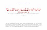 The History of Cambodia from 1st Century to 20th Century · 8/5/2010 · The History of Cambodia from 1st Century to 20th ... “Although it is fruitful to study Cambodian political