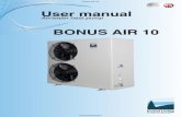 User manual - Mindbite · User manual 1 pcs Installation and ... The software in the microprocessor’s control system has ... The unit uses the environmentally-friendly refrigerant