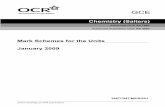 Mark Schemes for the Units - rswebsites.co.uk Level Chemistry/Chemistr… · Oxford Cambridge and RSA Examinations . GCE. Chemistry (Salters) January 2009 . Advanced GCE A2 7887.