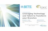 Leveraging Technology and Talent to Transform … Technology and Talent to Transform your Branches RICHARD A. LEONE JERALD MURPHY Chief Executive Officer Chief Executive Office ...