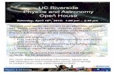UC Riverside Physics and Astronomy Open Housephysics.ucr.edu/~owen/open-house-2015-spring/open-house-flyer-201… · UC Riverside Physics and Astronomy Open House You and your family