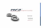 PIVOT Profilepivotmgmt.com/wp-content/uploads/2017/12/PIVOT-Introduction... · 13 State Government Advisory Projects for Revenue department, in collaboration with BCCI. Our ... SHCIL