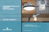 NONMETALLIC NLFIXTURES - ipexna.com · CSA Listed to UL 1598 Minimum 60ºC supply conductors ... Light fixtures shall be nonmetallic and constructed of 30% glass filled polyester